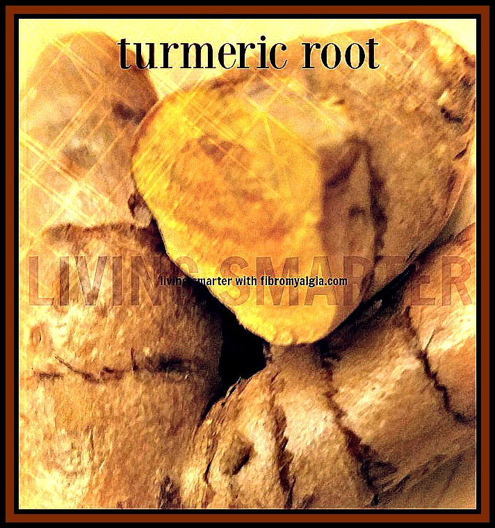 Turmeric Root great for inflammation.