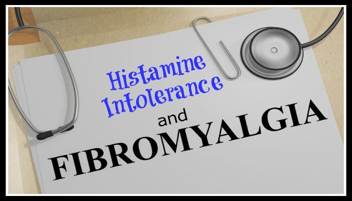 Histamine Intolerance and Fibromyalgia